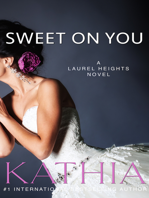 Title details for Sweet on You by Kathia - Available